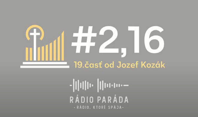 19.časť podcastu s názvom #2,16