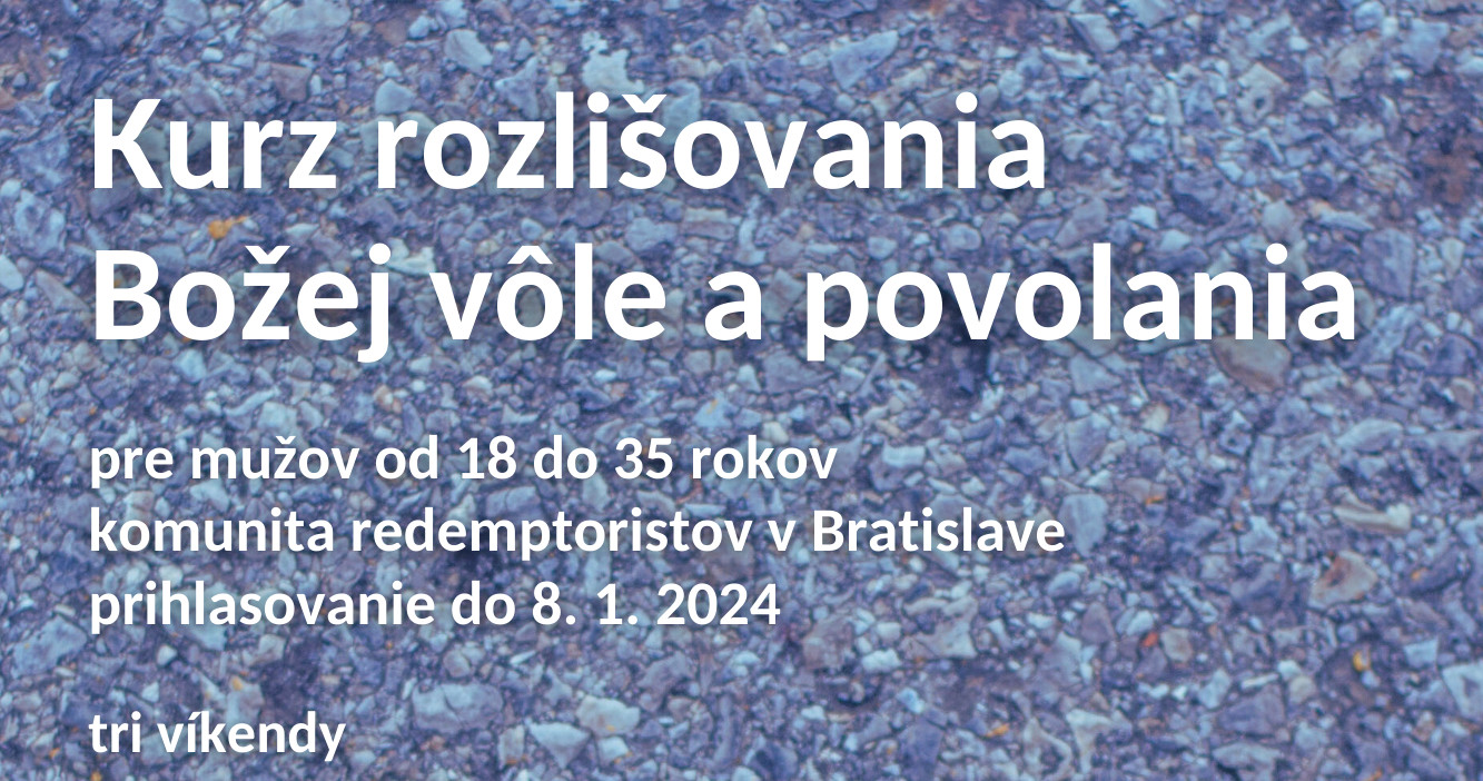 Kurz rozlišovania Božej vôle a povolania