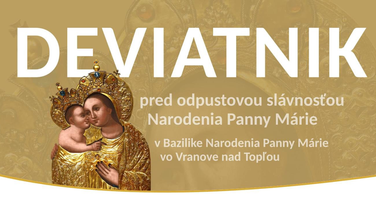 Deviatnik pred odpustovou slávnosťou Narodenia Panny Márie
