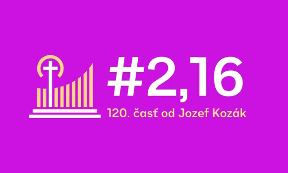 120. časť podcastu s názvom #2,16