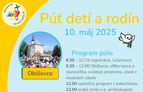 Arcidiecézna púť detí a rodín v Obišovciach - 10.05.2025