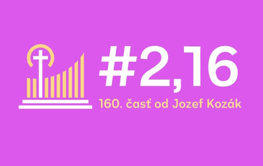 160. časť podcastu s názvom #2,16