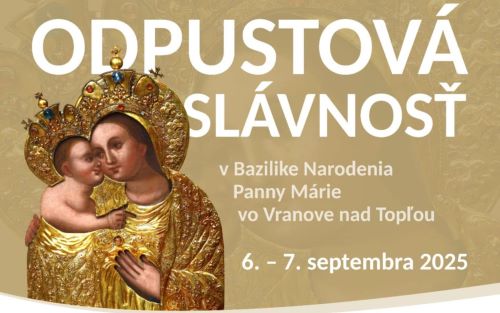 Odpustová slávnosť v Bazilike  narodenia Panny Márie, V.n.T