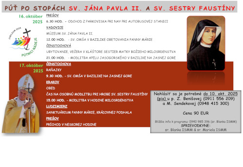 Púť po stopách sv. Jána Pavla II. a sv. sestry Faustíny