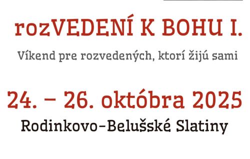 Rodinkovo -  duchovná obnova pre rozvedených, ktorí po rozvode žijú sami